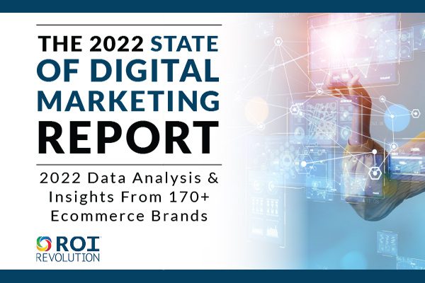 Cover image for the whitepaper "The 2022 State of Digital Marketing Report".