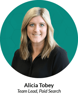 Headshot of Alicia Tobey, Team Lead, Paid Search
