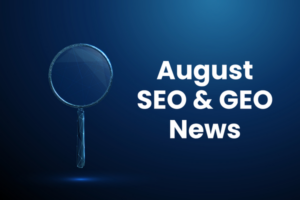 August 2026 SEO & GEO News